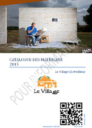 Le catalogue des matériaux, Association Le Village, 2016.